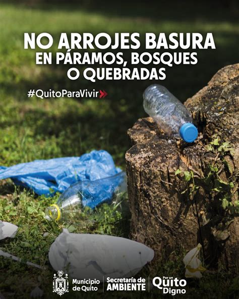 Ambiente Quito On Twitter Cuando Visites Los Espacios Naturales Que