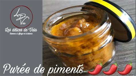 Comment Faire Une Pur E De Piments Ma Super Recette De Pur E De