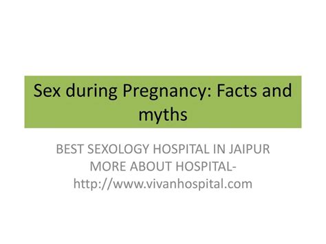 Ppt Sex During Pregnancy Facts And Myths Powerpoint Presentation