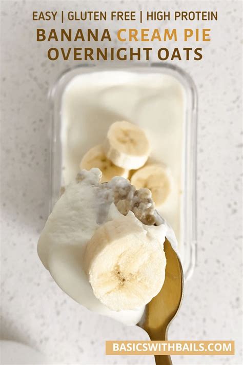 Banana Cream Pie Overnight Oats High Protein Basics With Bails