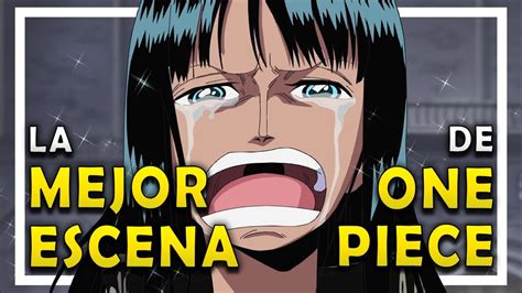 Analisis Del Ikitai De Nico Robin En Enies Lobby Momentos D One