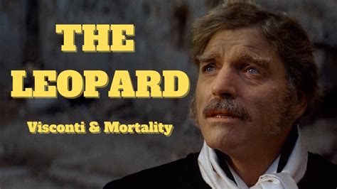 The Leopard Visconti And Mortality Youtube