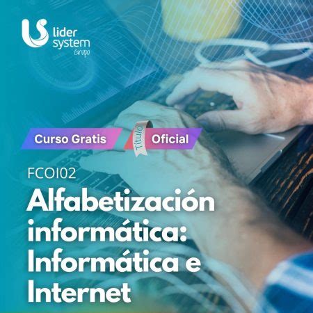 Alfabetización informática informática e internet Lider System