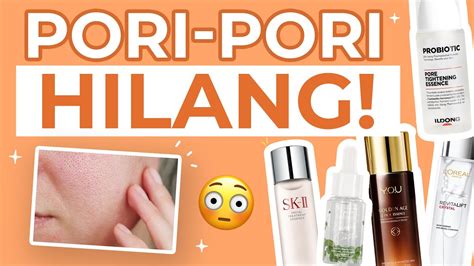 8 Skincare Untuk Mengecilkan Pori Pori Ampuh Dan Bikin Glowing Dalam