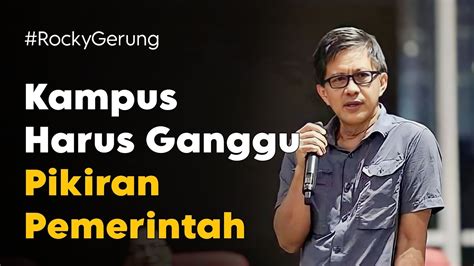 Kampus Jangan Tidur Pikirkanlah Bangsa Ini Rocky Gerung Youtube