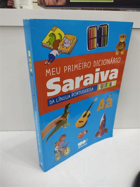 Identidade Saraiva Lingua Portuguesa - MEU PRIMEIRO DICIONÁRIO SARAIVA DA LINGUA PORTUGUESA ILUSTRADO | Sant ...