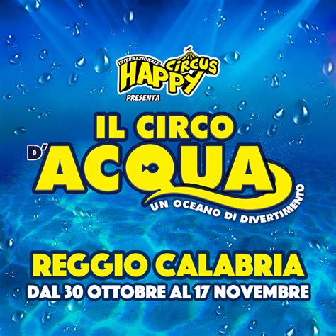 Il Circo D Acqua A Reggio Calabria Offerte Online Biglietti