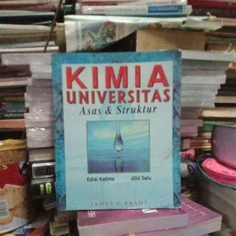 Jual Kimia Universitas Asas Struktur Edisi Jilid Indonesia Shopee