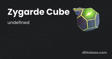 Zygarde Cube Dittobase