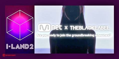 “i Land 2” Global Audition For New Kpop Girl Group Mnet And Theblacklabel Collab Kpoppost