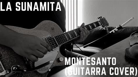 Montesanto La Sunamita Guitarra Cover YouTube