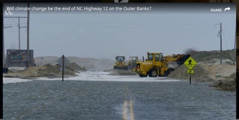 Will Climate Change and A Rising Ocean Mean the End of the Road for NC ...