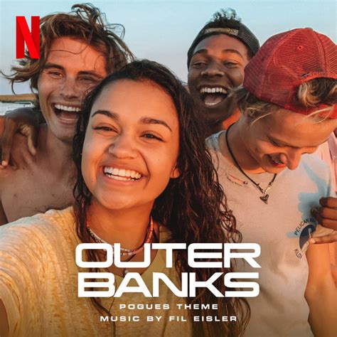 Pogues Theme From The Netflix Series Outer Banks Single By Fil