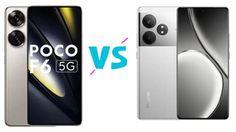 Realme Gt T Vs Poco F G Price Features Specifications Compared Mid