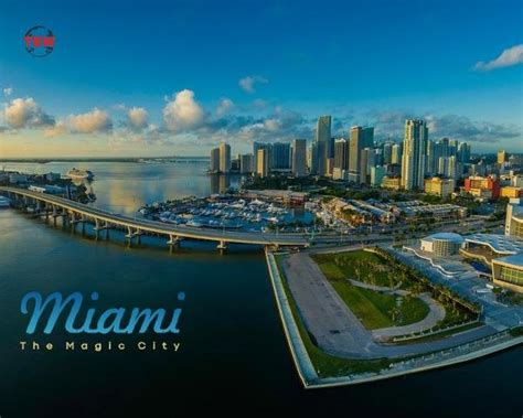 Miami The Magic City The Enterprise World