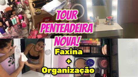 Faxina Organiza O Da Minha Penteadeira Mostrei Tudo Youtube