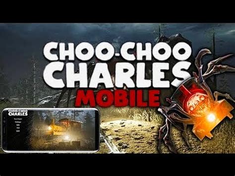 Choo Choo Charles Gameplay Walkthrough IOS Android Scary