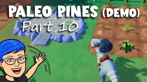 Paleo Pines Demo Part Youtube