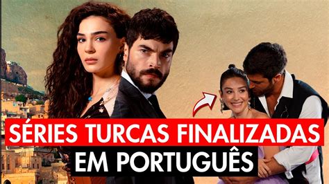 15 SÉRIES TURCAS FINALIZADAS LEGENDADAS EM PORTUGUÊS YouTube