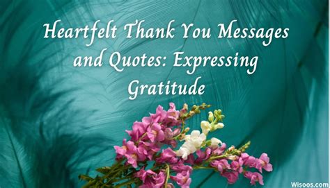 Heartfelt Thank You Messages And Quotes Expressing Gratitude Thank You