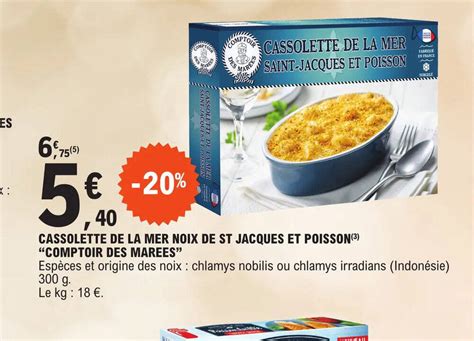 Promo Cassolette De La Mer Noix De St Jacques Et Poisson Chez E Leclerc