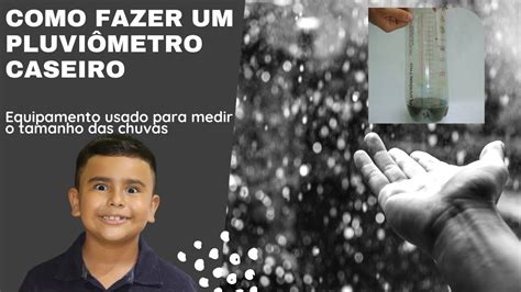 Como Fazer Um Pluvi Metro Caseiro Youtube