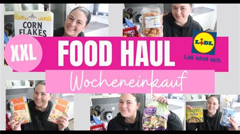 XXL LIDL FOOD HAUL 105 WOCHENEINKAUF Fräulein Jasmin YouTube