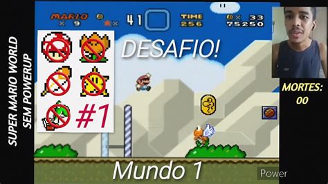 Mundo 1 SUPER MARIO WORLD SEM POWERUP 1 YouTube