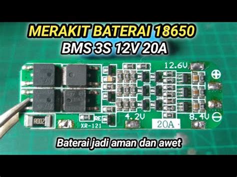 CARA PASANG MODUL BMS 3S 12V 20A YouTube