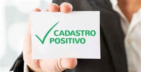 Score De Cr Dito Entenda Tudo Sobre Cadastro Positivo