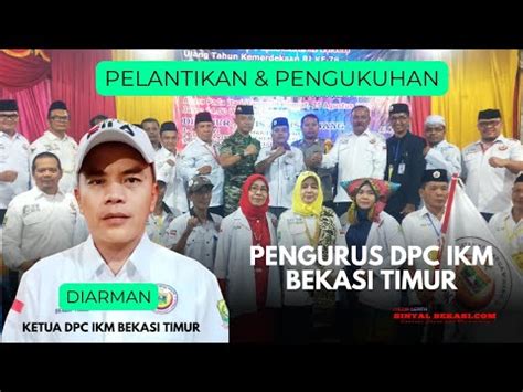 Detik Detik Pelantikan Dan Pengukuhan Dpc Ikatan Keluarga Minang Ikm