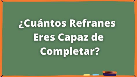 Test Una Nueva Ronda De Refranes Test en Español Test