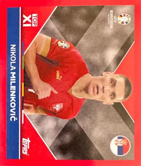 267 N SRB TOP1 Nikola Milenkovi Euro 2024 Swiss Topps EUR 1 00