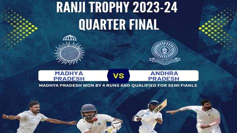 Ranji Trophy 2024 Quarter Final Madhya Pradesh Beats Andhra Pradesh