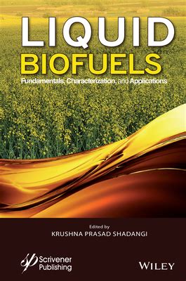 Liquid Biofuels Fundamentals Characterization And