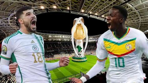 CHAN 2022 Finale Algérie Sénégal découvrez les compos probables