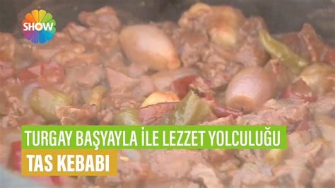 Tas Kebabı Tarifi Turgay Başyayla İle Lezzet Yolculuğu YouTube