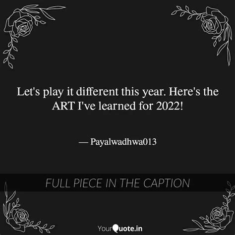 Let S Play It Different T Quotes Writings By Payal Wadhwa