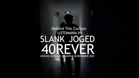 Belakang Panggung SLANK JOGED 40EVER YouTube