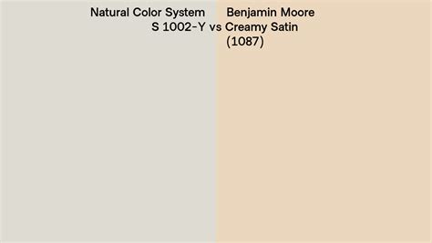 Natural Color System S 1002 Y Vs Benjamin Moore Creamy Satin 1087