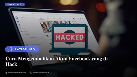 Cara Mengembalikan Akun Facebook Yang Di Hack