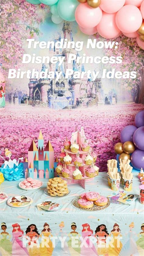 Trending Now: Disney Princess Birthday Party Ideas