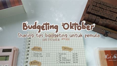 Budgeting Oktober Tips Budgeting Untuk Pemula Mengatur Keuangan