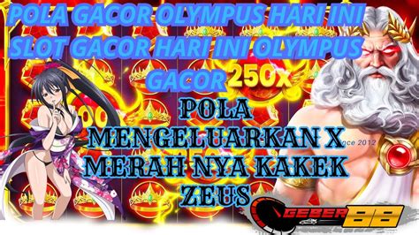 POLA SLOT GACOR HARI INI POLA GACOR OLYMPUS HARI INI MODAL RECEH GATES