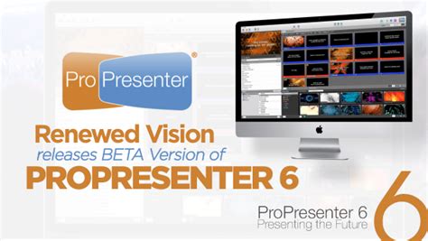 Renewed Vision Releases Beta Version Of Propresenter