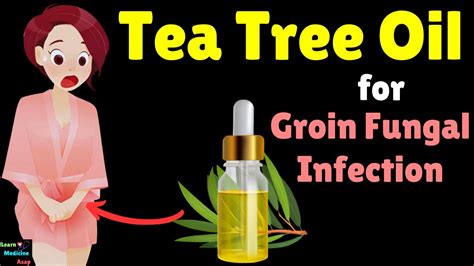 How To Use Tea Tree Oil For Jock Itch Groin Fungal Infection Youtube