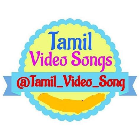 Tamil Video Songs | HD , 4K Tamil Songs - Telegram Channel | TELEGRAM ...