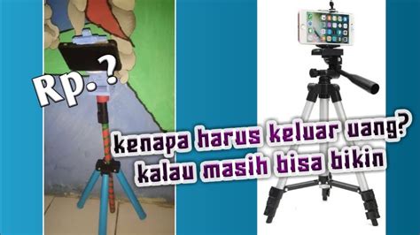 Cara Membuat Tripod Hp Dari Barang Tak Terpakai YouTube