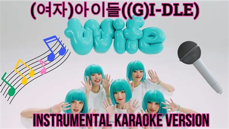 G I Dle Wife Karaoke Instrumental Lyrics Version Ok