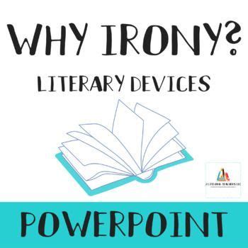 Types Of Irony Why Authors Use Irony Powerpoint Good Sentences